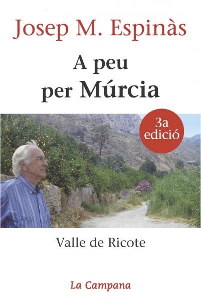 A PEU PER MURCIA | 9788496735323 | ESPINAS, J.M. | Llibreria Drac - Llibreria d'Olot | Comprar llibres en català i castellà online