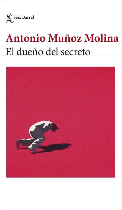 DUEÑO DEL SECRETO, EL | 9788432244025 | MUÑOZ MOLINA, ANTONIO | Llibreria Drac - Llibreria d'Olot | Comprar llibres en català i castellà online