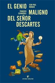 GENIO MALIGNO DEL SEÑOR DESCARTES, EL | 9788415217411 |  MONGIN, JEAN PAUL | Llibreria Drac - Librería de Olot | Comprar libros en catalán y castellano online