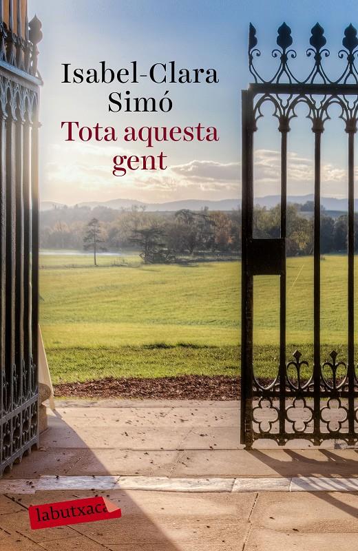 TOTA AQUESTA GENT | 9788499309583 | SIMÓ, ISABEL-CLARA | Llibreria Drac - Llibreria d'Olot | Comprar llibres en català i castellà online