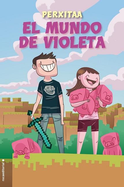 MUNDO DE VIOLETA, EL | 9788416700790 | PERXITAA | Llibreria Drac - Llibreria d'Olot | Comprar llibres en català i castellà online