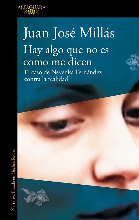 HAY ALGO QUE NO ES COMO ME DICEN | 9788410299160 | MILLÁS, JUAN JOSÉ | Llibreria Drac - Llibreria d'Olot | Comprar llibres en català i castellà online