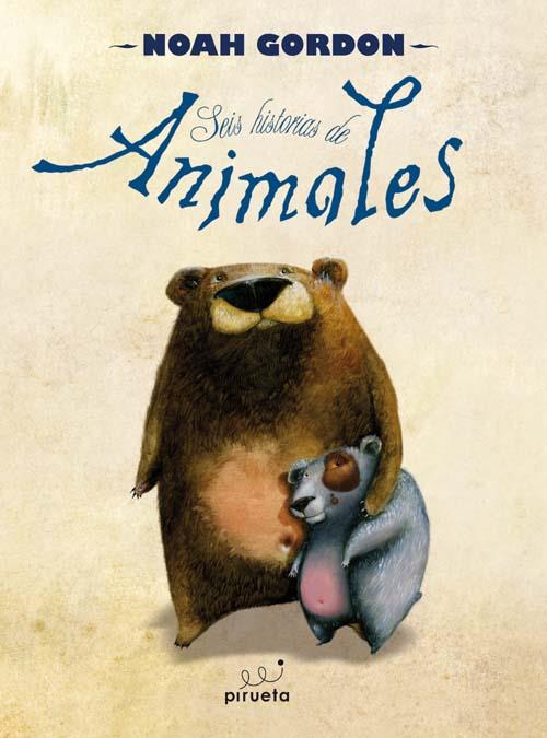 SEIS HISTORIAS DE ANIMALES | 9788492691753 | GORDON, NOAH | Llibreria Drac - Librería de Olot | Comprar libros en catalán y castellano online