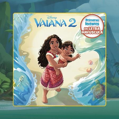 VAIANA 2. PRIMEROS LECTORES EN LETRA MAYÚSCULA | 9788410029422 | DISNEY | Llibreria Drac - Llibreria d'Olot | Comprar llibres en català i castellà online