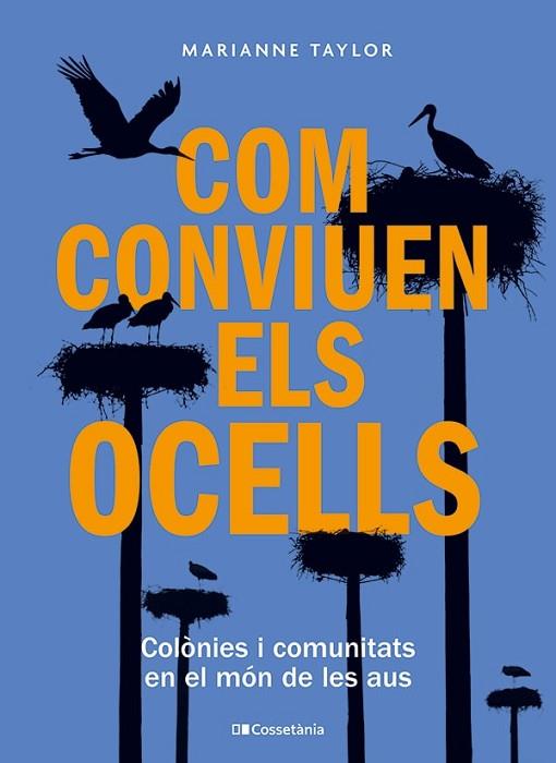 COM CONVIUEN ELS OCELLS | 9788413563442 | TAYLOR, MARIANNE | Llibreria Drac - Librería de Olot | Comprar libros en catalán y castellano online