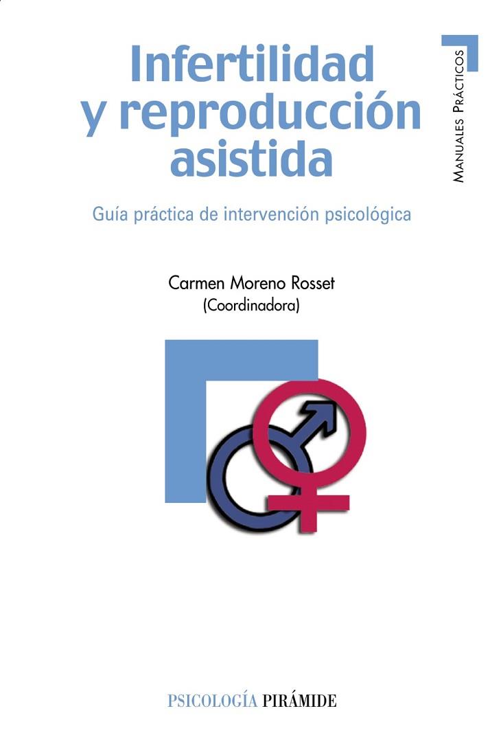 INFERTILIDAD Y REPRODUCCION ASISTIDA | 9788436822519 | MORENO ROSSET, CARMEN | Llibreria Drac - Librería de Olot | Comprar libros en catalán y castellano online