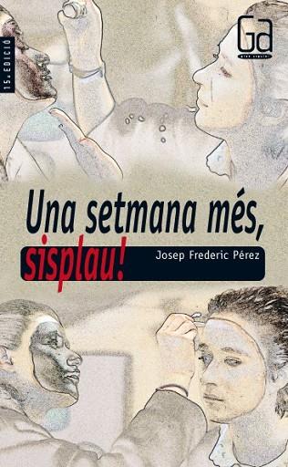 SETMANA MES, SISPLAU, UNA | 9788482861807 | PEREZ, JOSEP FREDERIC | Llibreria Drac - Llibreria d'Olot | Comprar llibres en català i castellà online