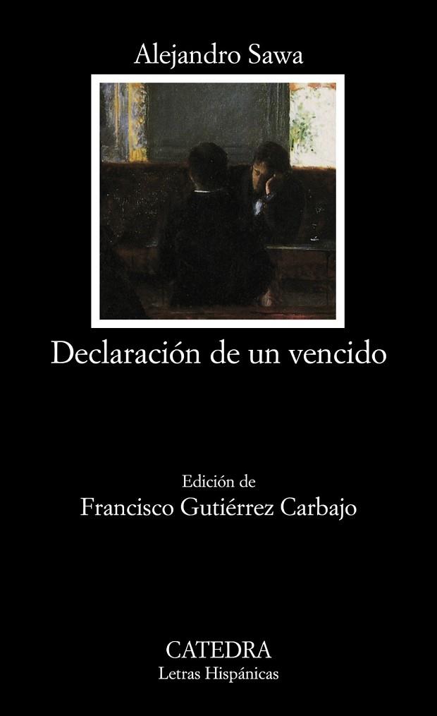 DECLARACION DE UN VENCIDO | 9788437625478 | SAWA, ALEJANDRO | Llibreria Drac - Llibreria d'Olot | Comprar llibres en català i castellà online