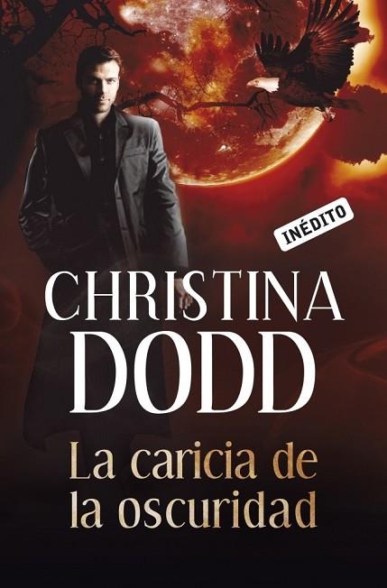 CARICIA DE LA OSCURIDAD, LA | 9788499082929 | DODD, CHRISTINA | Llibreria Drac - Llibreria d'Olot | Comprar llibres en català i castellà online