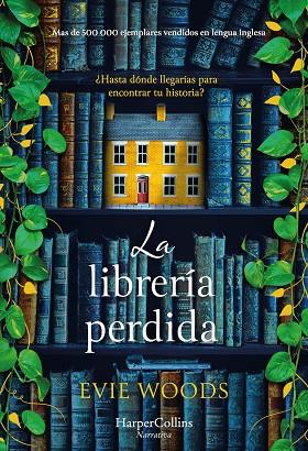 LIBRERÍA PERDIDA, LA | 9788410640399 | WOODS, EVIE | Llibreria Drac - Llibreria d'Olot | Comprar llibres en català i castellà online