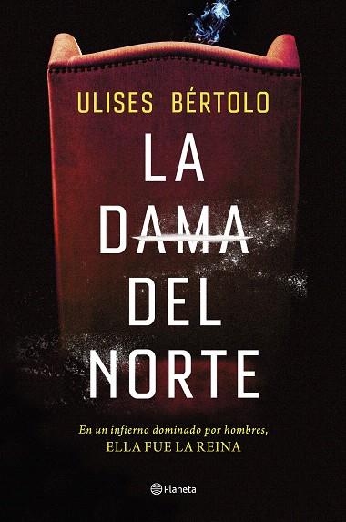 DAMA DEL NORTE, LA | 9788408269267 | BÉRTOLO, ULISES | Llibreria Drac - Llibreria d'Olot | Comprar llibres en català i castellà online