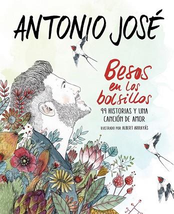 BESOS EN LOS BOLSILLOS | 9788420484877 | ANTONIO JOSE | Llibreria Drac - Librería de Olot | Comprar libros en catalán y castellano online