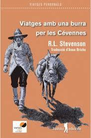 VIATGES AMB UNA BURRA PER LES CEVENNES | 9788494895852 | STEVENSON, R.L. | Llibreria Drac - Librería de Olot | Comprar libros en catalán y castellano online