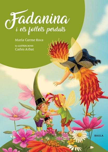 FADANINA I ELS FOLLETS PERDUTS | 9788447948840 | ROCA, Mª CARME | Llibreria Drac - Llibreria d'Olot | Comprar llibres en català i castellà online