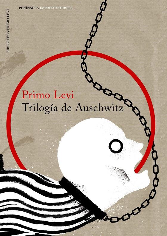 TRILOGÍA DE AUSCHWITZ | 9788499424545 | LEVI, PRIMO | Llibreria Drac - Librería de Olot | Comprar libros en catalán y castellano online