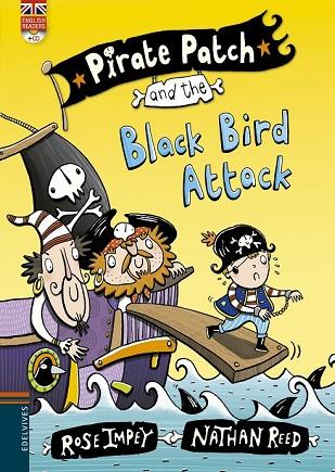 PIRATE PATCH AND THE BLACK BIRD ATTACK | 9788426398406 | IMPEY, ROSE; REED, NATHAN | Llibreria Drac - Llibreria d'Olot | Comprar llibres en català i castellà online