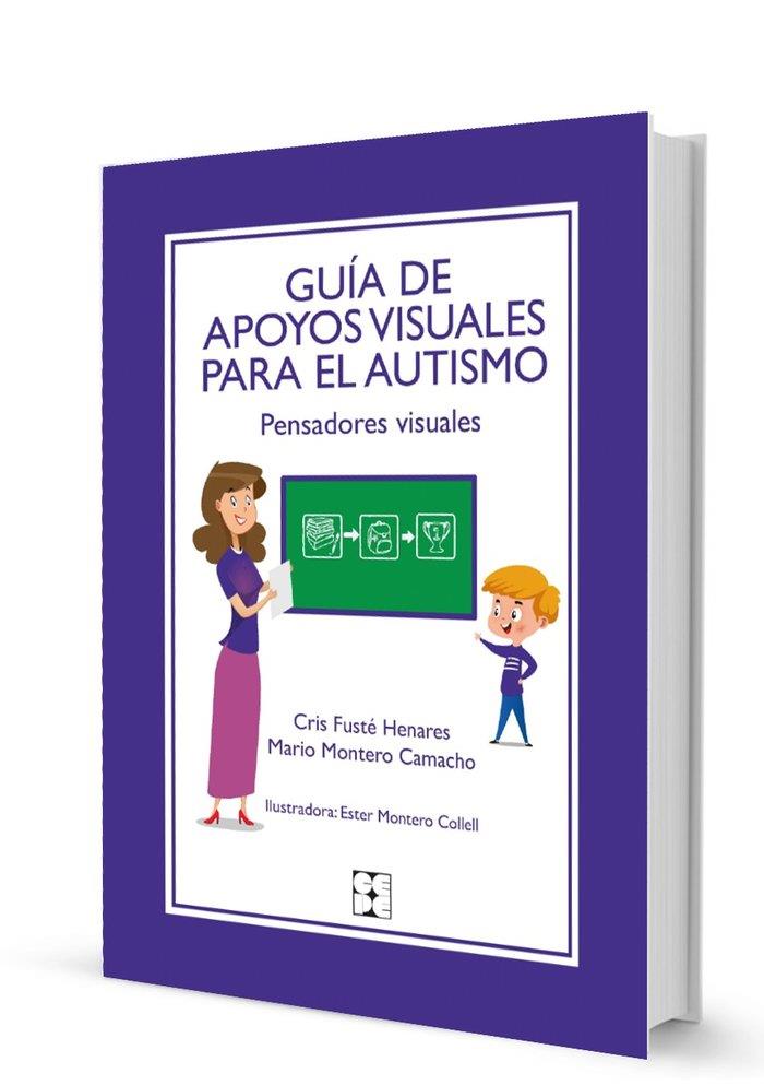 GUIA DE PENSADORES VISUALES PARA EL AUTISMO | 9788410119048 | FUSTÉ, CRIS; MONTERO, MARIO | Llibreria Drac - Librería de Olot | Comprar libros en catalán y castellano online