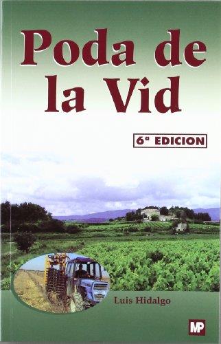 PODA DE LA VID | 9788484760931 | HIDALGO, LUIS | Llibreria Drac - Librería de Olot | Comprar libros en catalán y castellano online