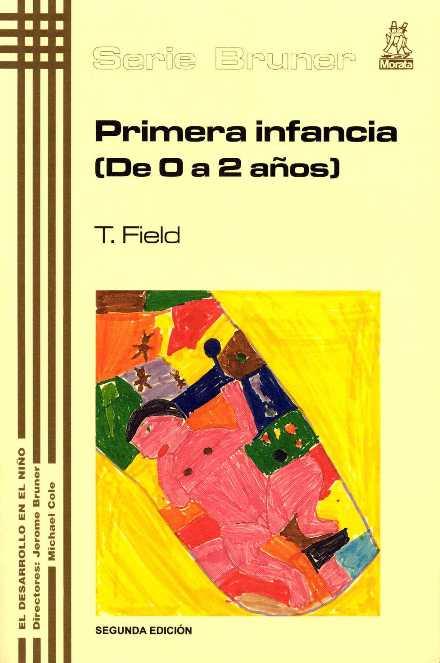 PRIMERA INFANCIA DE 0 A2 AÐOS | 9788471123954 | FIELD | Llibreria Drac - Llibreria d'Olot | Comprar llibres en català i castellà online