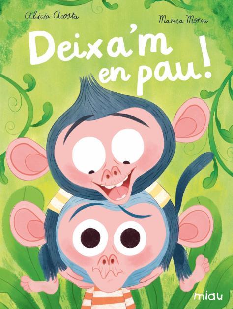 DEIXA'M EN PAU | 9788418753282 | ACOSTA, ALICIA | Llibreria Drac - Llibreria d'Olot | Comprar llibres en català i castellà online