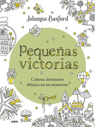 PEQUEÑAS VICTORIAS | 9788417165857 | BASFORD, JOHANNA | Llibreria Drac - Llibreria d'Olot | Comprar llibres en català i castellà online