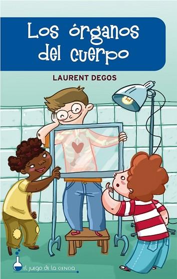 ORGANOS DEL CUERPO, LOS | 9788497543712 | DEGOS, LAURENT | Llibreria Drac - Llibreria d'Olot | Comprar llibres en català i castellà online