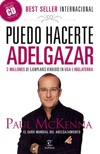 PUEDO HACERTE ADELGAZAR | 9788467033106 | MCKENNA, PAUL | Llibreria Drac - Librería de Olot | Comprar libros en catalán y castellano online