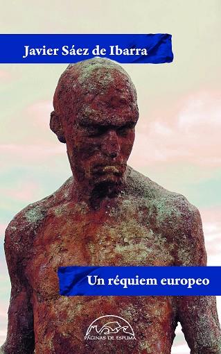 RÉQUIEM EUROPEO, UN | 9788483933459 | SÁEZ DE IBARRA, JAVIER | Llibreria Drac - Llibreria d'Olot | Comprar llibres en català i castellà online