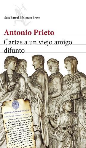 CARTAS A UN VIEJO AMIGO DIFUNTO | 9788432220807 | PRIETO, ANTONIO | Llibreria Drac - Librería de Olot | Comprar libros en catalán y castellano online