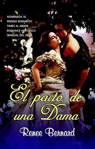 PACTO DE UNA DAMA, EL | 9788498004724 | BERNARD, RENEE | Llibreria Drac - Llibreria d'Olot | Comprar llibres en català i castellà online