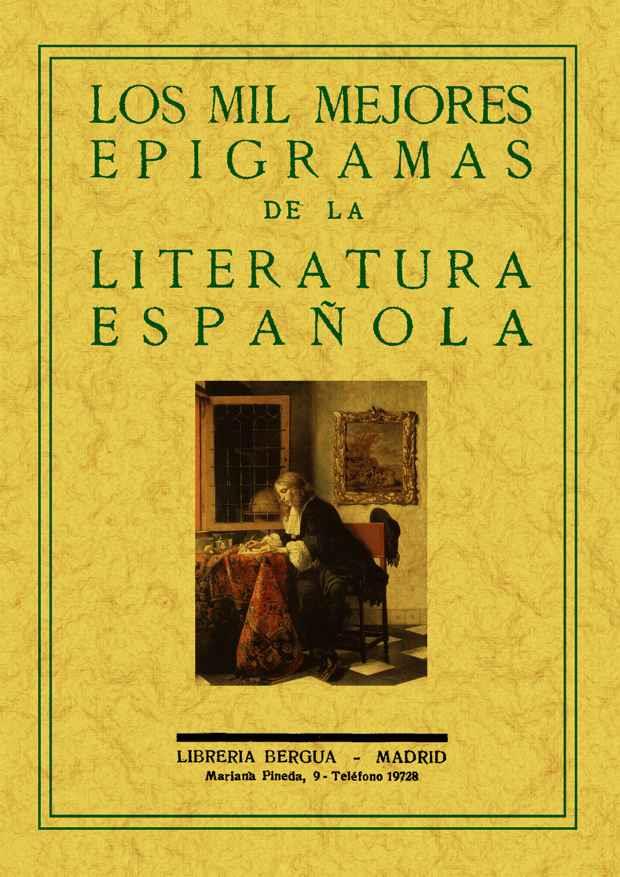 MIL MEJORES EPIGRAMAS DE LA LITERATURA ESPAÑOLA, LOS | 9788497615464 | VARIOS AUTORES | Llibreria Drac - Llibreria d'Olot | Comprar llibres en català i castellà online