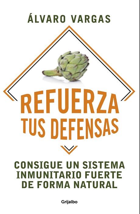 REFUERZA TUS DEFENSAS | 9788425360367 | VARGAS, ÁLVARO | Llibreria Drac - Llibreria d'Olot | Comprar llibres en català i castellà online