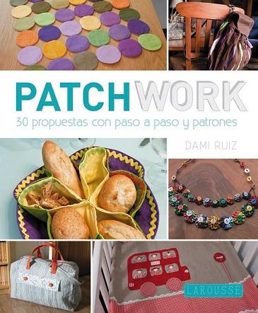 PATCHWORK | 9788416124428 | RUIZ, DAMI | Llibreria Drac - Llibreria d'Olot | Comprar llibres en català i castellà online