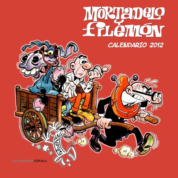 CALENDARI 2012 MORTADELO Y FILEMON | 9788448069759 | IBAÑEZ, FRANCISCO | Llibreria Drac - Librería de Olot | Comprar libros en catalán y castellano online