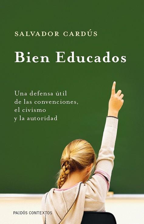 BIEN EDUCADOS | 9788449324338 | CARDUS, SALVADOR | Llibreria Drac - Llibreria d'Olot | Comprar llibres en català i castellà online