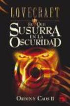 QUE SUSURRA EN LA OSCURIDAD, EL.   ORDEN Y CAOS II | 9788441413771 | LOVECRAFT | Llibreria Drac - Librería de Olot | Comprar libros en catalán y castellano online