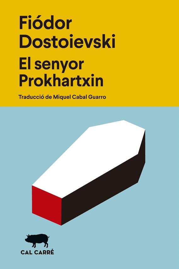 SENYOR PROKHARTXIN, EL | 9788412863529 | DOSTOIEVSKI, FIÓDOR | Llibreria Drac - Llibreria d'Olot | Comprar llibres en català i castellà online