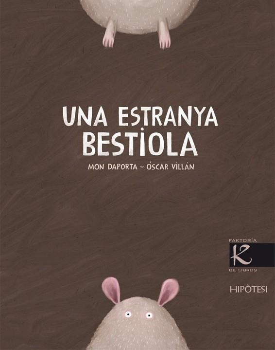 ESTRANYA BESTIOLA, UNA | 9788493746940 | DAPORTA, MON | Llibreria Drac - Librería de Olot | Comprar libros en catalán y castellano online