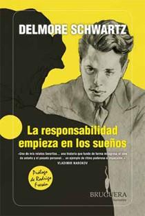 RESPONSABILIDAD EMPIEZA EN LOS SUEÑOS, LA | 9788402421203 | SCHWARTZ, DELMORE | Llibreria Drac - Librería de Olot | Comprar libros en catalán y castellano online