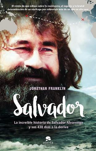 SALVADOR. LA INCREÍBLE HISTORIA DE SALVADOR ALVARENGA Y SUS 438 DÍAS A LA DERIVA | 9788416253838 | FRANKLIN, JONATHAN | Llibreria Drac - Llibreria d'Olot | Comprar llibres en català i castellà online