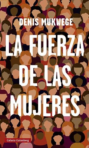 FUERZA DE LAS MUJERES, LA | 9788419075314 | MUKWEGE, DENIS | Llibreria Drac - Llibreria d'Olot | Comprar llibres en català i castellà online