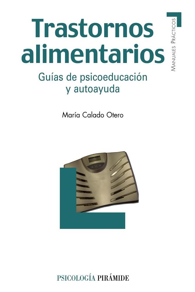 TRASTORNOS ALIMENTARIOS | 9788436823523 | CALADO, MARÍA | Llibreria Drac - Librería de Olot | Comprar libros en catalán y castellano online