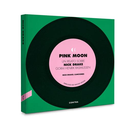 PINK MOON. UN RELATO SOBRE NICK DRAKE | 9788493985004 | RASMUSSEN, GORM HENRIK; DRAKE, NICK | Llibreria Drac - Llibreria d'Olot | Comprar llibres en català i castellà online