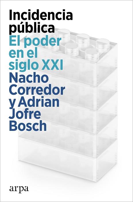INCIDENCIA PÚBLICA | 9788419558831 | CORREDOR, NACHO; BOSCH, ADRIAN JOFRE | Llibreria Drac - Llibreria d'Olot | Comprar llibres en català i castellà online