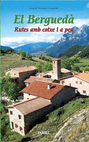 BERGUEDA, EL. RUTES AMB COTXE I A PEU | 9788495695970 | ROSSINYOL, JOSEP M. | Llibreria Drac - Librería de Olot | Comprar libros en catalán y castellano online