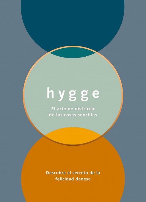 HYGGE. EL ARTE DE DISFRUTAR DE LAS COSAS SENCILLAS | 9788408165569 | THOMSEN, LOUISA | Llibreria Drac - Librería de Olot | Comprar libros en catalán y castellano online