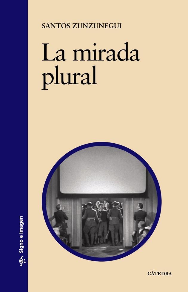 MIRADA PLURAL, LA | 9788437624594 | ZUNZUNEGUI, SANTOS | Llibreria Drac - Llibreria d'Olot | Comprar llibres en català i castellà online