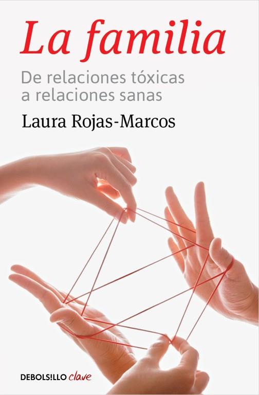 FAMILIA, LA | 9788466334105 | ROJAS-MARCOS, LAURA | Llibreria Drac - Llibreria d'Olot | Comprar llibres en català i castellà online