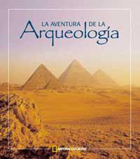 AVENTURA DE LA ARQUEOLOGIA, LA | 9788482982953 | Llibreria Drac - Librería de Olot | Comprar libros en catalán y castellano online