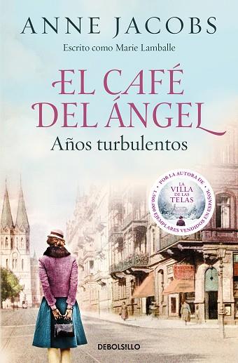 CAFÉ DEL ÁNGEL, EL. AÑOS TURBULENTOS (CAFÉ DEL ÁNGEL 2) | 9788466375580 | JACOBS, ANNE | Llibreria Drac - Llibreria d'Olot | Comprar llibres en català i castellà online